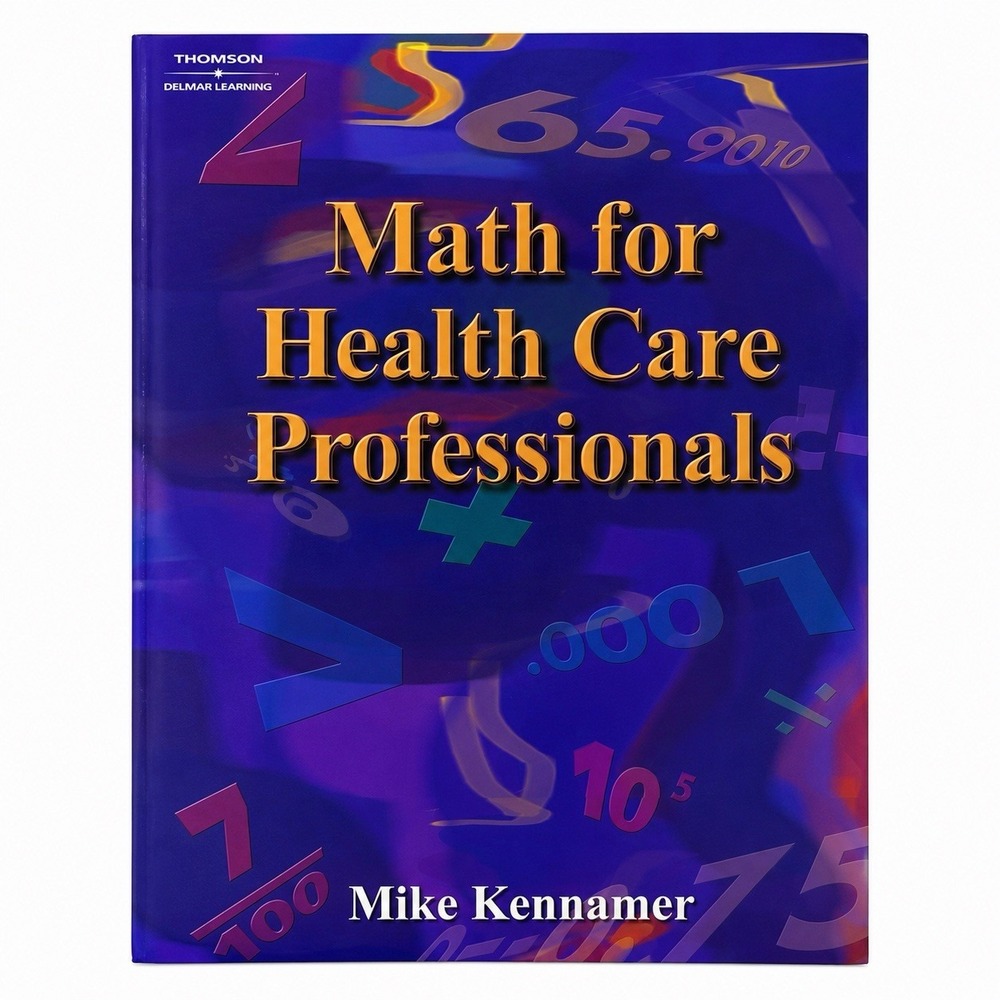 Math and Writing for Health Science Ser.: Math for Health Care Professionals by - Picture 2 of 7